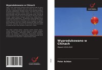 Peter Achten | Wyprodukowano W Chinach | Taschenbuch | Polnisch (2021)