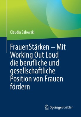 Salowski - FrauenStrken - Mit Working Out Loud die berufliche und ges - X555z