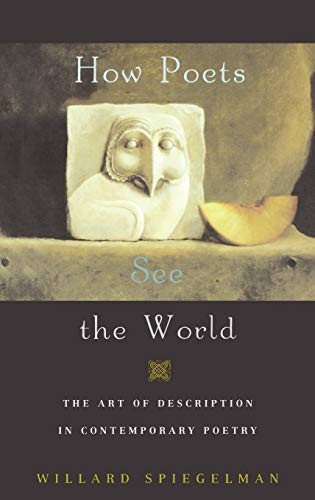 How Poets See the World: The Art of Description. Spiegelman<|