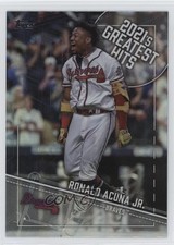 2022 Topps Series 1 2021's Greatest Hits Ronald Acuna Jr Acuña #21GH-11 1o1f