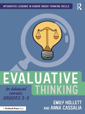 EVALUATIVE THINKING FOR ADVANCED LEARNER by Emily Hollett Paperback Self Help