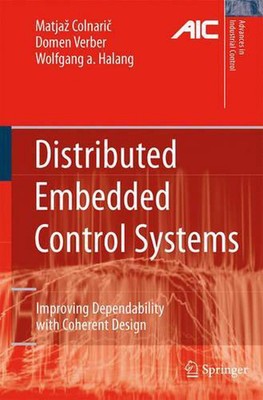 Distributed Embedded Control Systems: Improving Dependability with Coherent Desi