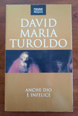 Anche Dio è infelice