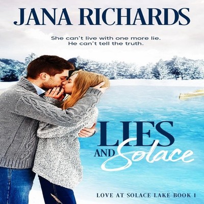 Lies and Solace Jana Richards Paperback Draft2Digital