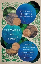 Stewards of Eden – What Scripture S..., Richter, Sandra