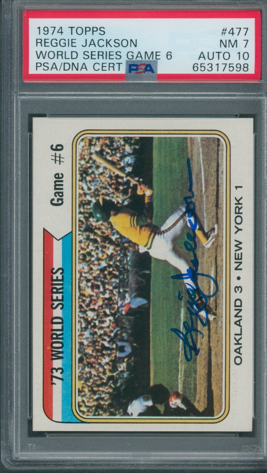 1974 Topps #477 Reggie Jackson PSA/DNA Authentic Signed Card 7 Auto 10 *7598
