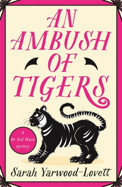 An Ambush of Tigers by Sarah Yarwood-Lovett (Paperback Book)