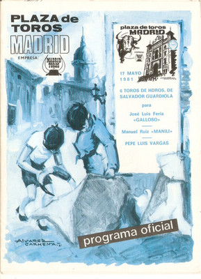 CARMENA STIERKAMPF Programm Plaza Toros Madid 17.05.1981-GALLOSO-MANILI-VARGAS
