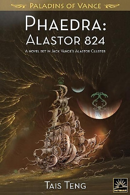 Phaedra: Alastor 824 By Tais Teng - New Copy - 9781619473669