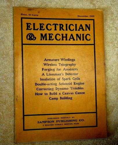 VINTAGE MAGAZIN ELEKTRIKER MECHANIKER DRAHTLOSE TELEGRAFIE EIN LEINWAND KANU 1908 - Bild 1 von 2