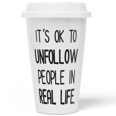 It's ok to unfollow people in real life 10201000456