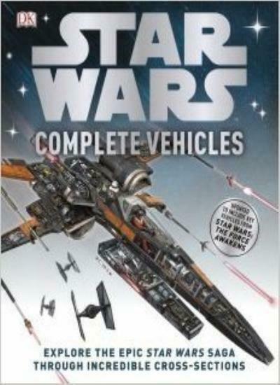 Star Wars Complete Vehicles [Special ED with TFA Update] by Jason Fry, Book