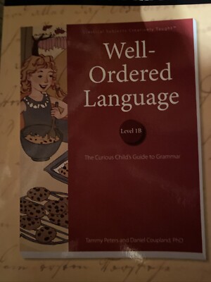 Well-Ordered Language Level 1B Teacher's Editions Classical Academic
