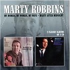 Marty Robbins - My Woman, My Woman, My Wife/Marty After Midnight (2012)