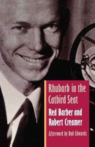 Rhubarb in the Catbird Seat, Paperback by Barber, Red; Creamer, Robert, Like ...
