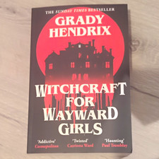 Grady Hendrix Witchcraft for Wayward Girls Paperback Tor Horror Occult