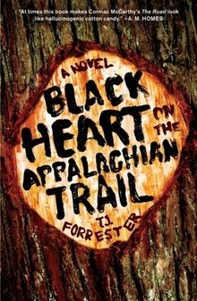 Black Heart on the Appalachian Trail: A Novel von Forres... | Buch | Zustand gut