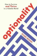Optionality: How to Survive and Thrive in - Paperback, by Meadows Richard - Good