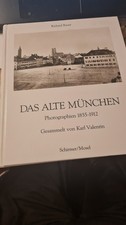 Richard Bauer - DAS ALTE MÜNCHEN - Photographien 1855-1912 - Karl Valentin,neu