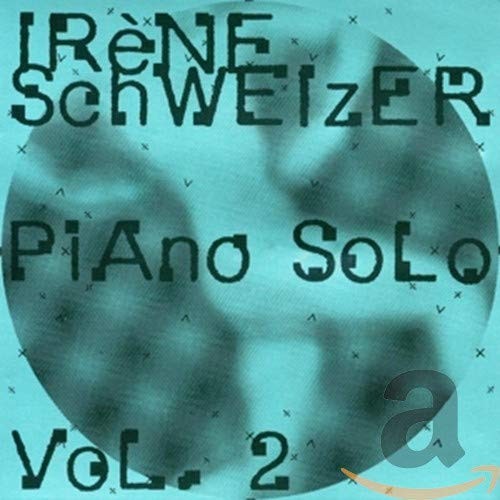 Irène Schweizer Irène Schweizer - Piano Solo Vol. 2 (CD)