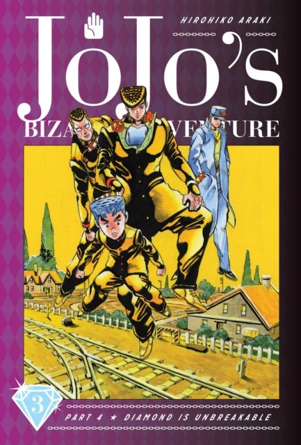 JoJo's Bizarre Adventure: Part 4--Diamond Is  by Hirohiko Araki HARDBACK