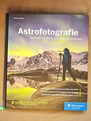 Astrofotografie | Katja Seidel | Buch | Rheinwerk Fotografie | 424 S. | Deutsch
