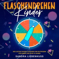 Flaschendrehen Spiel FüR Kinder, 300 Aufgaben, Ab 10 Jahren, Partyspiel