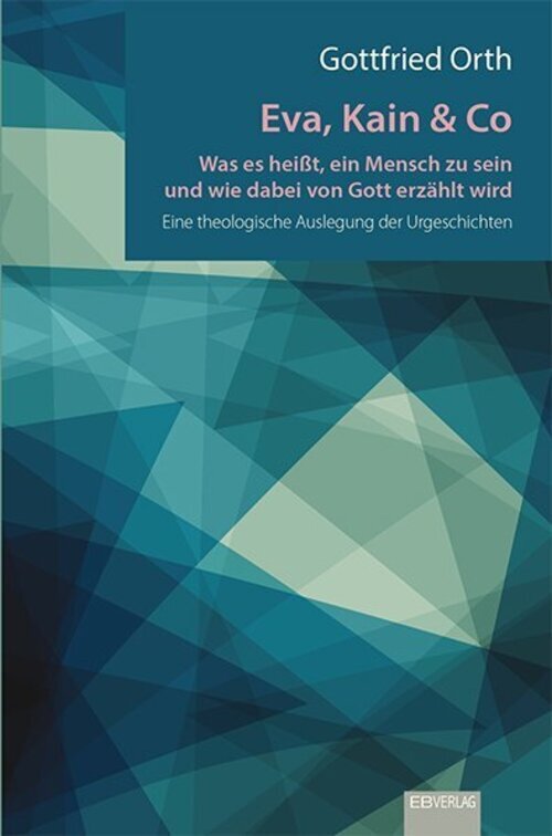 Thumbnail - Eva, Kain & Co | Gottfried Orth | Taschenbuch | 169 S. | Deutsch |