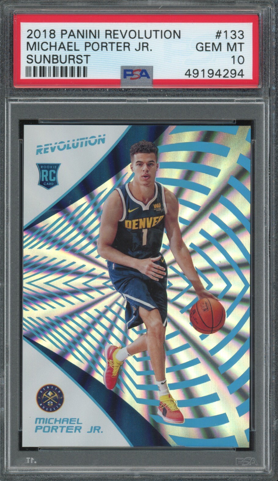 2018 Revolution #133 Michael Porter Jr Sunburst Rookie RC Nuggets #/75 PSA 10