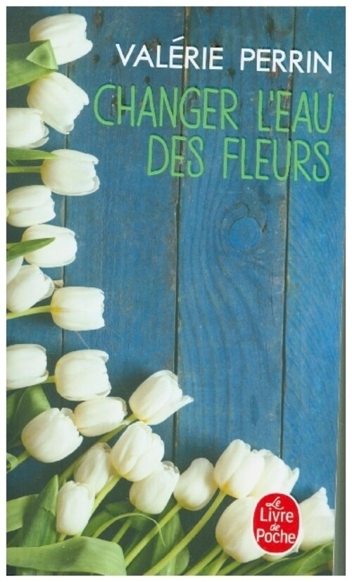 Thumbnail - Changer L'eau Des Fleurs Roman Valérie Perrin Taschenbuch 672 S.