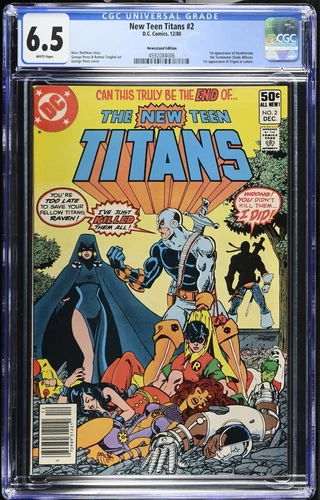 NEW TEEN TITANS #2 CGC 6.5 FN+ 1ST APPEARANCE DEATHSTROKE (1980) NEWSSTAND ED