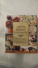 The Dahlia Bakery Cookbook: Sweetness in Seattle – A James Beard Chef's Gu...
