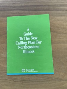 Illinois Bell Ameritech Guide To The New Calling Plan For Northeastern Illinois
