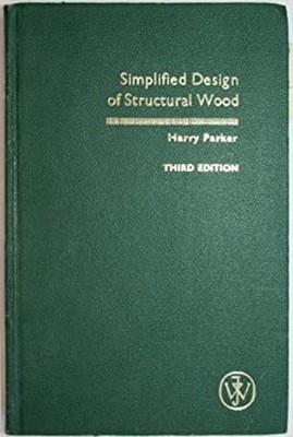 Simplified Design of Structural Wood Hardcover Harry, Hauf, Harol