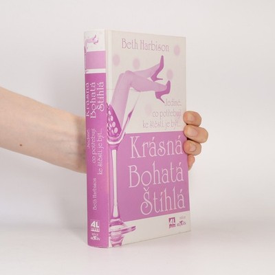 Krásná, bohatá, štíhlá  |  Elizabeth M. Harbison