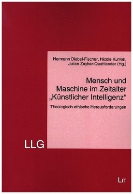 Mensch und Maschine im Zeitalter ''Künstlicher Intelligenz'' | 2023 | deutsch