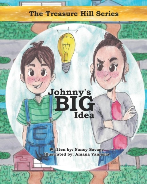 Johnny's Big Idea by Nancy Savage (Paperback Book)