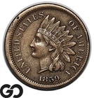 1859 Indian Head Cent Penny XF