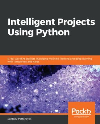 Intelligent Projects Using Python, Brand New, Free shipping in the US
