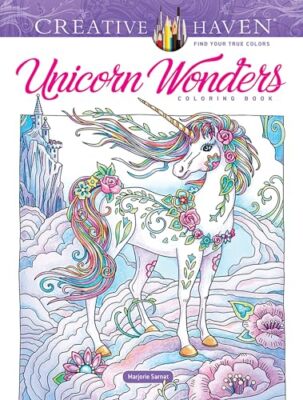 Creative Haven Einhorn Wunder Malbuch - Sarnat, Marjorie