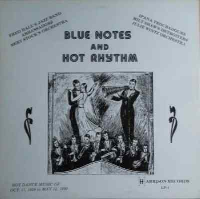 LP Fred Halls Jazz Band, Ambassadors. Julie wintz Blue Notes & Hot Rhythm