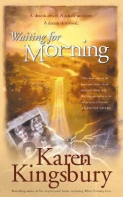Complete Book Series - Forever Faithful by Karen Kingsbury #1-3 Waiting Morning