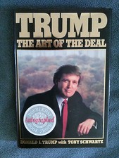 1987 THE ART OF THE DEAL SIGNED BY DONALD TRUMP, VERY RARE HARDCOVER