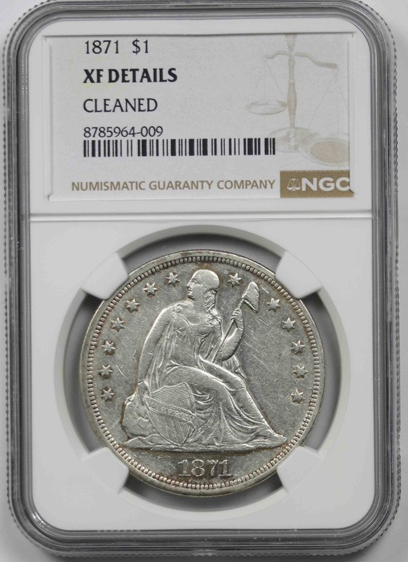 1871 $1 Liberty Seated Silver Dollar NGC XF Details