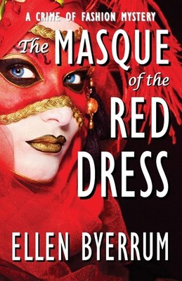 The Masque of the Red Dress (The Crime of Fashion Mysteries)