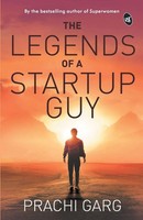 The Legends Of A Startup Guy Prachi Garg Taschenbuch Kartoniert / Broschiert