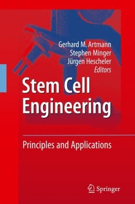Artmann - Stem Cell Engineering   Principles and Applications - New ha - X555z