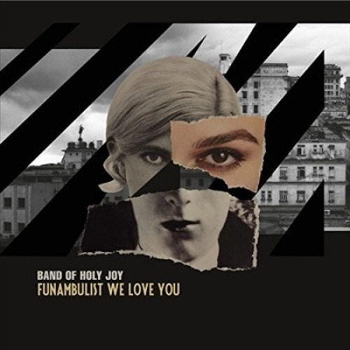 Funambulist We Love You by BAND OF HOLY JOY [VINYL]