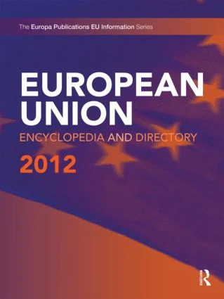 European Union Encyclopedia and Directory 2012 - 12nd Edition
