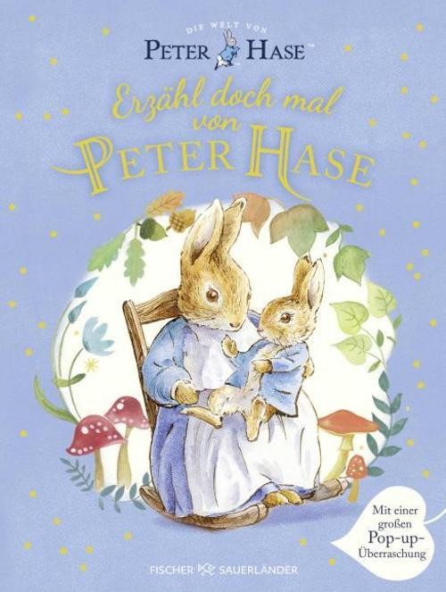 Die Welt von Peter Hase - Erzähl doch mal von Peter Hase Beatrix Potter